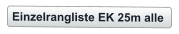 Einzelrangliste EK 25m alle