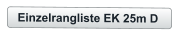 Einzelrangliste EK 25m D