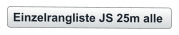 Einzelrangliste JS 25m alle