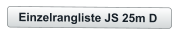 Einzelrangliste JS 25m D