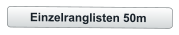 Einzelranglisten 50m