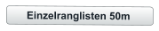 Einzelranglisten 50m