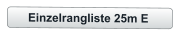 Einzelrangliste 25m E