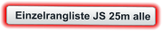 Einzelrangliste JS 25m alle