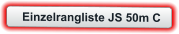 Einzelrangliste JS 50m C