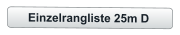 Einzelrangliste 25m D
