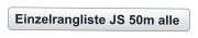 Einzelrangliste JS 50m alle