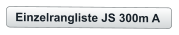 Einzelrangliste JS 300m A