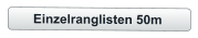 Einzelranglisten 50m