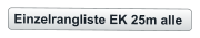 Einzelrangliste EK 25m alle