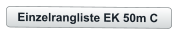 Einzelrangliste EK 50m C