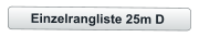 Einzelrangliste 25m D