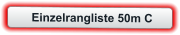 Einzelrangliste 50m C