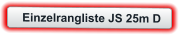Einzelrangliste JS 25m D