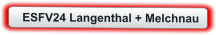 ESFV24 Langenthal + Melchnau