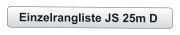 Einzelrangliste JS 25m D