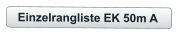 Einzelrangliste EK 50m A