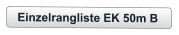 Einzelrangliste EK 50m B
