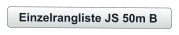 Einzelrangliste JS 50m B