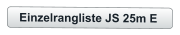 Einzelrangliste JS 25m E