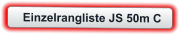 Einzelrangliste JS 50m C