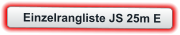 Einzelrangliste JS 25m E