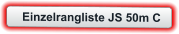 Einzelrangliste JS 50m C
